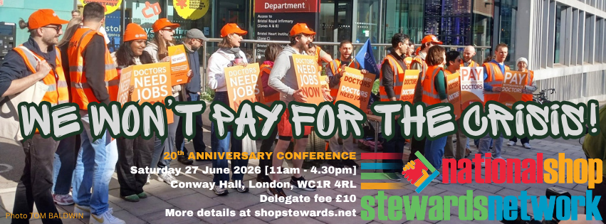 NSSN 767: Workers say: “We’re not going to pay the price for the bosses’ crisis!”