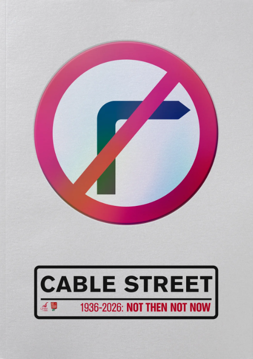 NSSN 784: March this Sunday to celebrate 90th anniversary of The Battle of Cable Street!